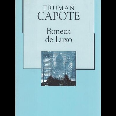 Boneca de Luxo | de Truman Capote