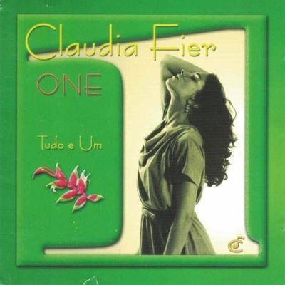 Claudia Fier | One - Tudo e Um [CD]