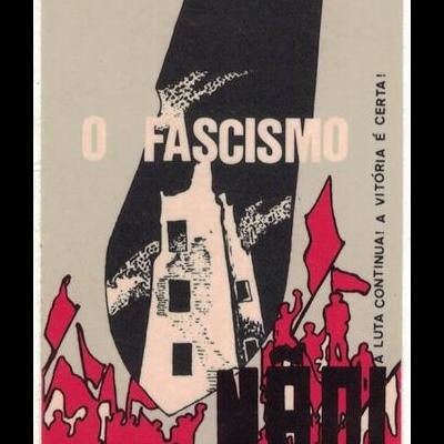 Autocolante - O Fascismo Não! - A Luta Continua! A Vitória é Certa!