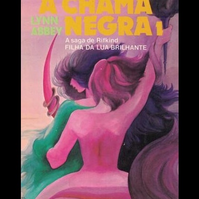 A Chama Negra I | de Lynn Abbey