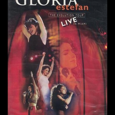 Gloria Estefan | The Evolution Tour - Live in Miami [DVD]