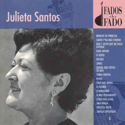 Julieta Santos | Fados do Fado - Volume 6 [CD]