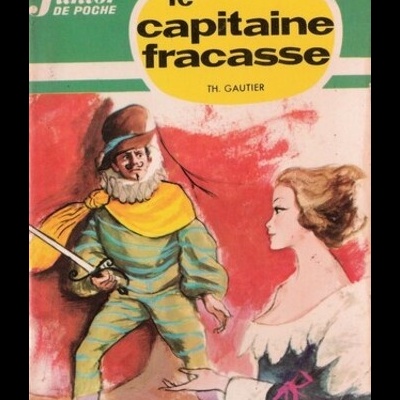 Le Capitaine Fracasse | de Théophile Gautier