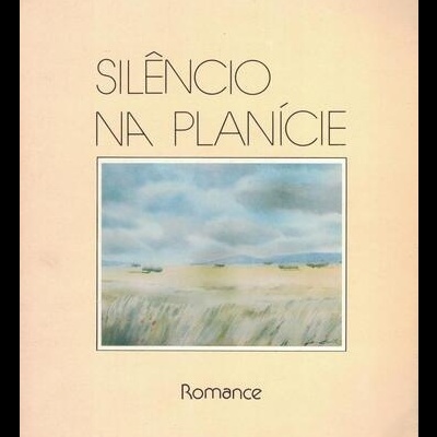 Silêncio na Planície | de Maria do Céu Barradas
