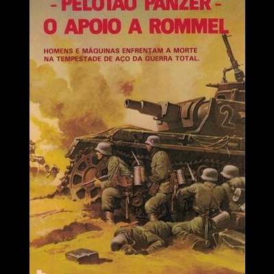 Pelotão Panzer - O Apoio a Rommel | de Gunther Lutz