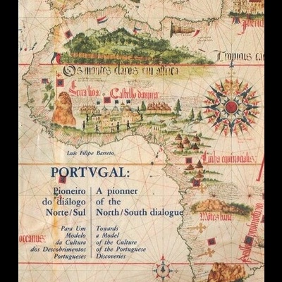 Portugal: Pioneiro do Diálogo Norte/Sul | de Luís Filipe Barreto