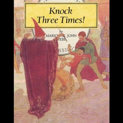 Knock Three Times! | de Marion St. John Webb