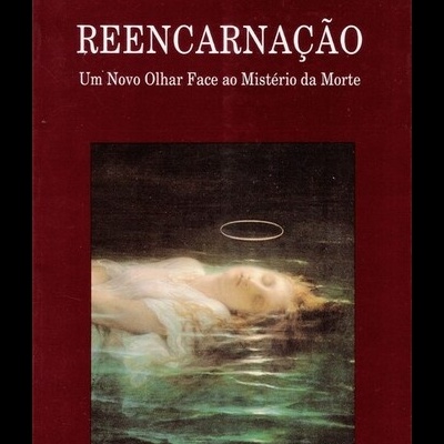 Reencarnação | de Jorge A. Livraga e Délia S. Guzmán