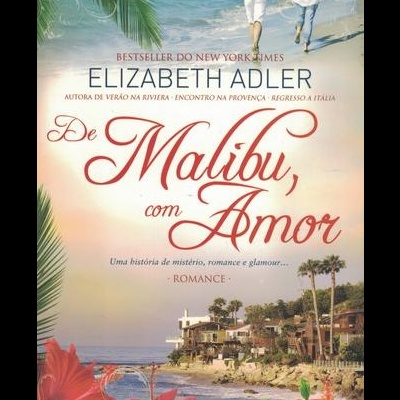 De Malibu, com Amor | de Elizabeth Adler