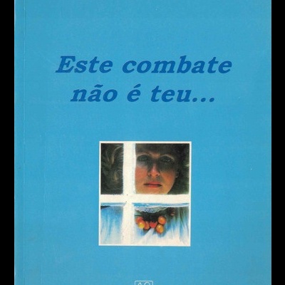Este Combate Não é Teu... | de Paulette Boudet