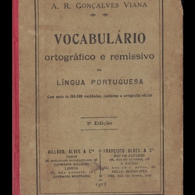 Vocabulário Ortográfico e Remissivo da Língua Portuguesa | de A. R. Gonçalves Viana