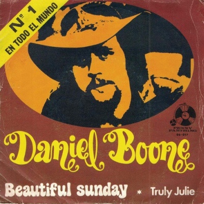 Daniel Boone | Beautiful Sunday [Single]