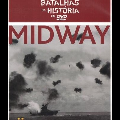 Grandes Batalhas da História em DVD: Midway [DVD]