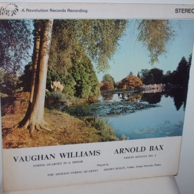 The Aeolian String Quartet, Henry Holst & Frank Merrick | Vaughan Williams: String Quartet in G minor / Arnold Bax: Violin Sonata No. 1 [LP]