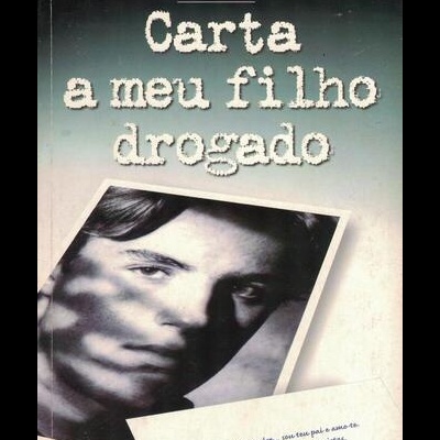 Carta a Meu Filho Drogado | de Jean Bothorel