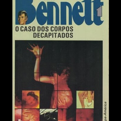 Bennett 1 - O Caso dos Corpos Decapitados | de Elliott Lewis