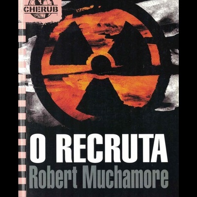 O Recruta | de Robert Muchamore