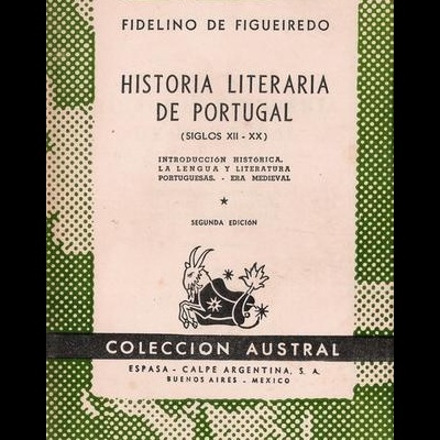 Historia Literaria de Portugal (Siglos XII - XX) | de Fidelino de Figueiredo