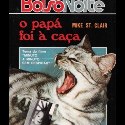 O Papá foi à Caça | de Mike Saint Claire