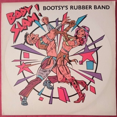 Bootsy's Rubber Band | Body Slam! [Maxi-Single]