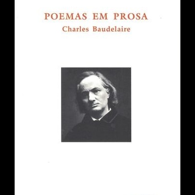Poemas em Prosa | de Charles Baudelaire