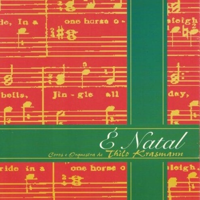 Coros e Orquestra de Thilo Krasmann | É Natal [CD]