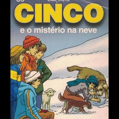 Os Cinco e o Mistério na Neve | de Enid Blyton