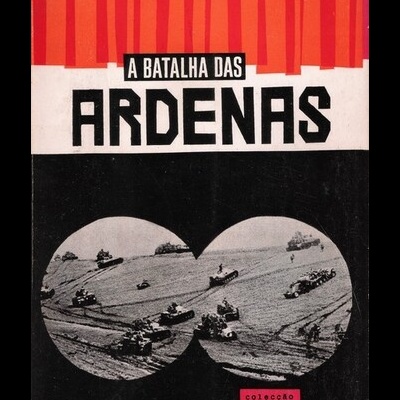 A Batalha das Ardenas | de John Tolland