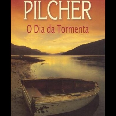 O Dia da Tormenta | de Rosamunde Pilcher