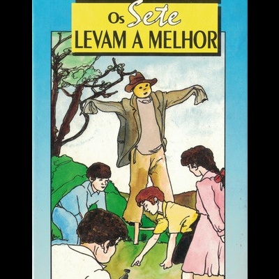 Os Sete Levam a Melhor | de Enid Blyton