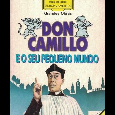 Don Camillo e o Seu Pequeno Mundo | de Giovannino Guareschi