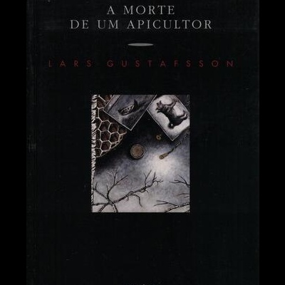 A Morte de um Apicultor | de Lars Gustafsson