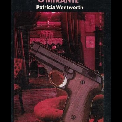 O Mirante | de Patricia Wentworth