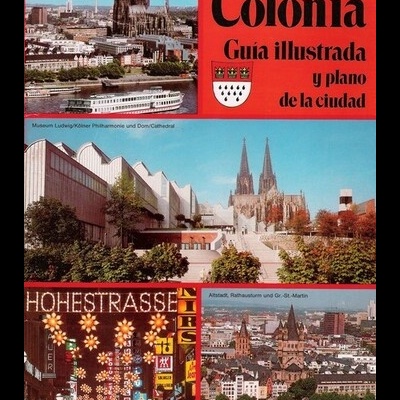Colonia - Guía Illustrada y Plano de la Ciudad