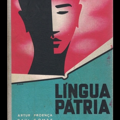 Língua Pátria | de Artur Proença e Raul Gomes