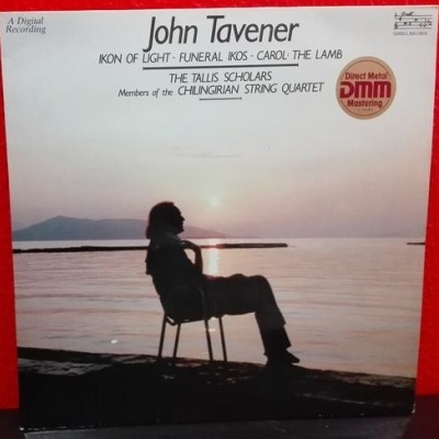 John Tavener, The Tallis Scholars, Members Of The Chilingirian String Quartet | Ikon Of Light / Funeral Ikos / Carol: The Lamb [LP]