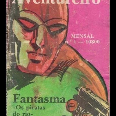Aventureiro - N.º 1 - Fantasma «Os Piratas do Rio»