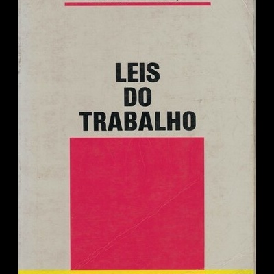 Leis do Trabalho | de António Monteiro Fernandes e José Acácio Lourenço