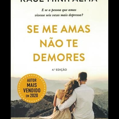 Se Me Amas Não Te Demores | de Raul Minh'Alma