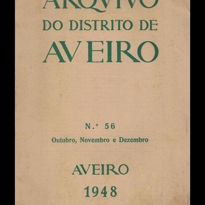 Arquivo do Distrito de Aveiro - Volume XIV - N.º 56 - Outubro, Novembro e Dezembro 1948