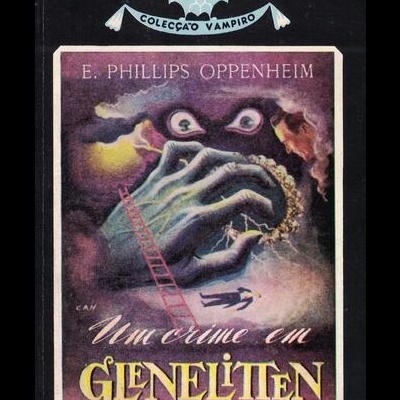 Um Crime em Glenelitten | de E. Phillips Oppenheim