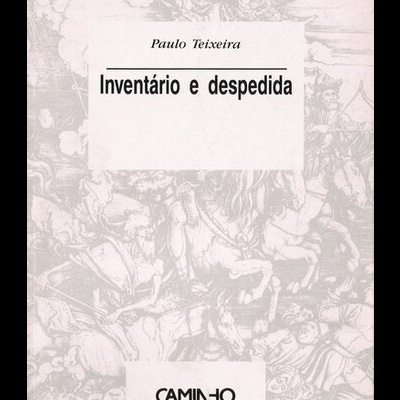 Inventário e Despedida | de Paulo Teixeira