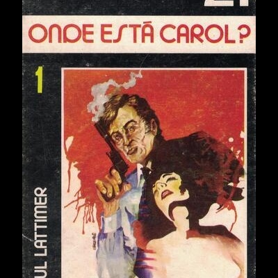 Onde Está Carol? | de Paul Lattimer
