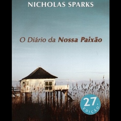 O Diário da Nossa Paixão | de Nicholas Sparks