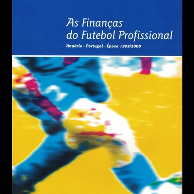 As Finanças do Futebol Profissional - Época 1999/2000