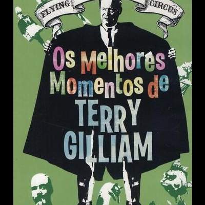 Os Melhores Momentos de Terry Gilliam [DVD]