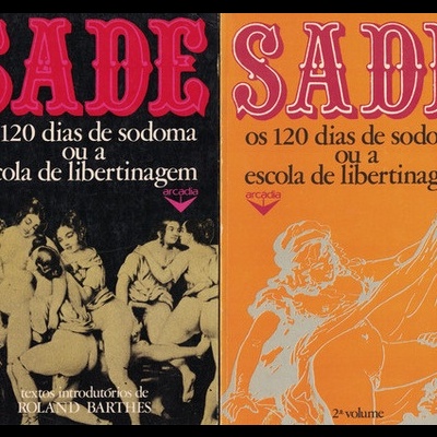 Os 120 Dias de Sodoma ou A Escola da Libertinagem [2 Volumes] | de Sade