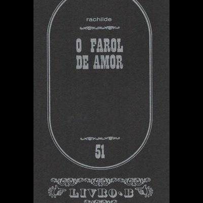 O Farol de Amor | de Rachilde (Margueritte Vallete)