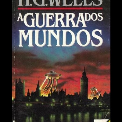 A Guerra dos Mundos | de H. G. Wells