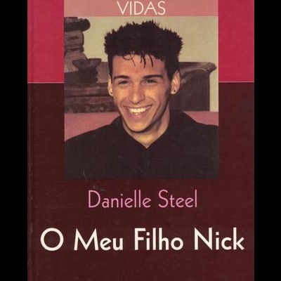 O Meu Filho Nick | de Danielle Steel